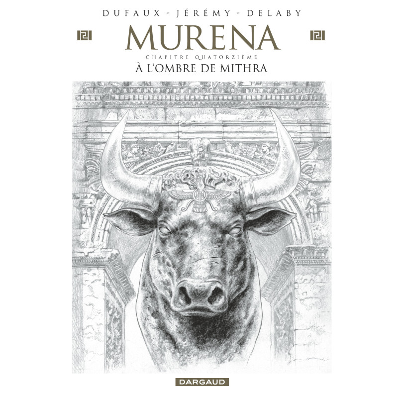 MURENA A L'OMBRE DE MITHRA TOME 14 EDITION CRAYONNEE