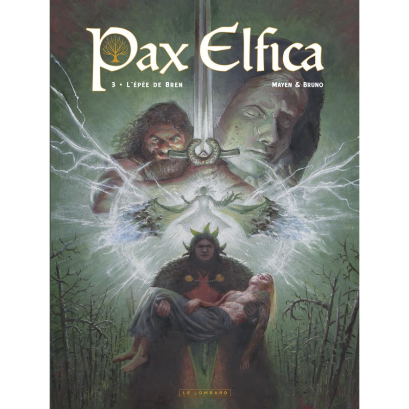 PAX ELFICA L'EPEE DE BREN TOME 3