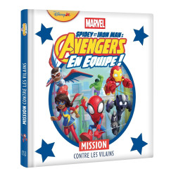 SPIDEY ET IRON MAN AVENGERS EN EQUIPE MISSION CONTRE LES VILAINS