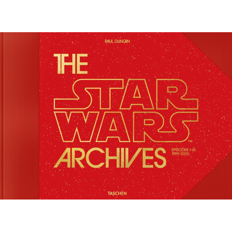 THE STAR WARS ARCHIVES 1999 2005