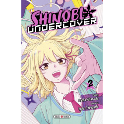 SHINOBI UNDERCOVER TOME 02