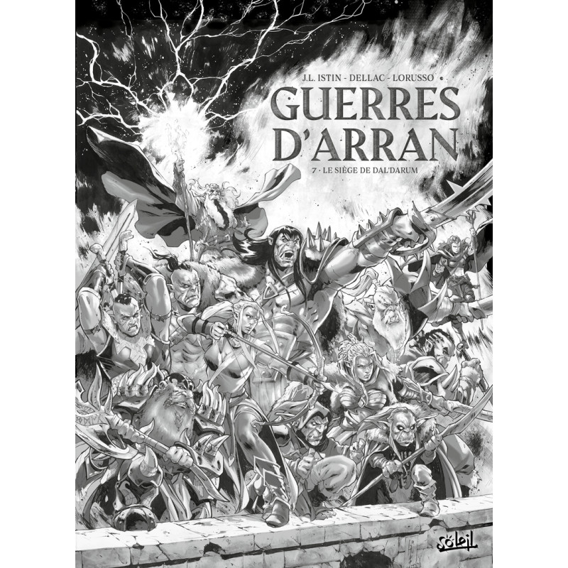 LES GUERRES D'ARRAN LE SIEGE DE DAL'DARUM T07 EDITION NB