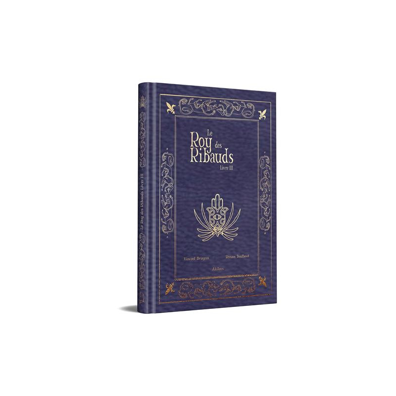 LE ROY DES RIBAUDS T3 COLLECTOR