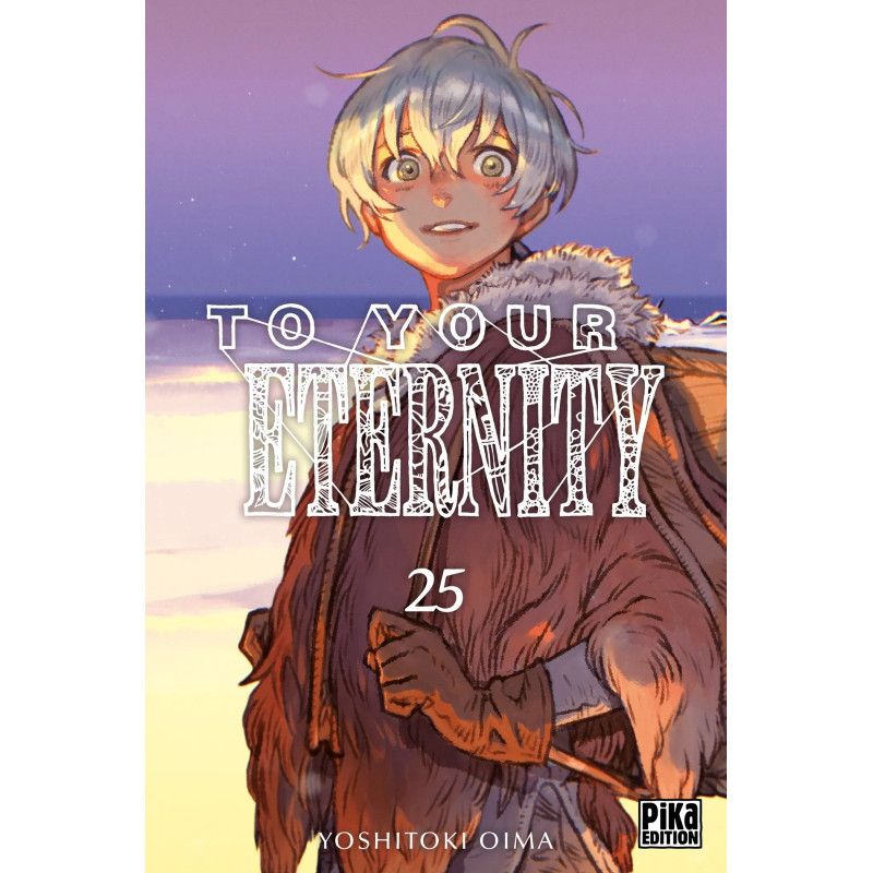 TO YOUR ETERNITY TOME 25