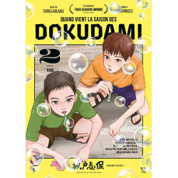 QUAND VIENT LA SAISON DES DOKUDAMI TOME 02