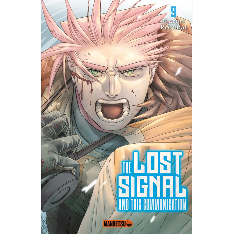 THE LOST SIGNAL AND THIS COMMUNICATION TOME 09