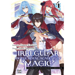THE IRREGULAR OF THE ROYAL ACADEMY OF MAGIC TOME 04