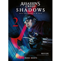ASSASSIN S CREED SHADOWS LES LEGENDES D IGA TOME 02