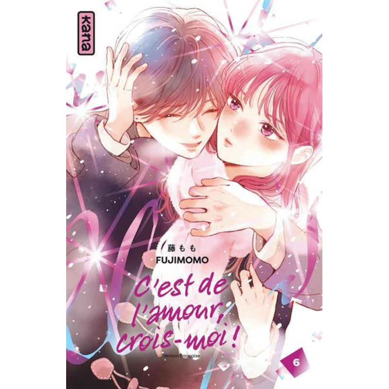 C'EST DE L AMOUR CROIS MOI TOME 6
