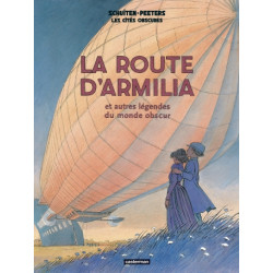 LES CITES OBSCURES LA ROUTE D'ARMILIA ET AUTRES LEGENDES DU MONDE OBSCUR NOUVELLE EDITION