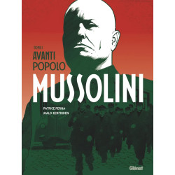 MUSSOLINI AVANTI POPOLO TOME 01