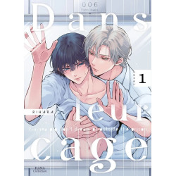 DANS LEUR CAGE TOME 01