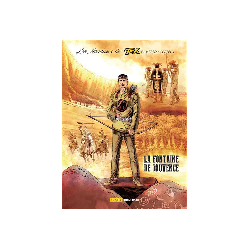 LES AVENTURES DE TEX LA FONTAINE DE JOUVENCE T8
