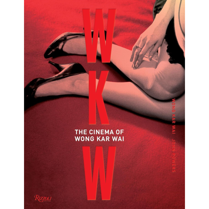 WKW THE CINEMA OF WONG KAR WAI