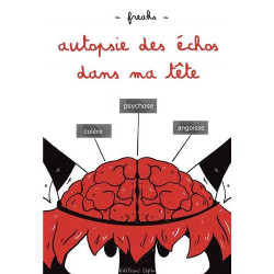 AUTOPSIE DES ECHOS DANS MA TETE