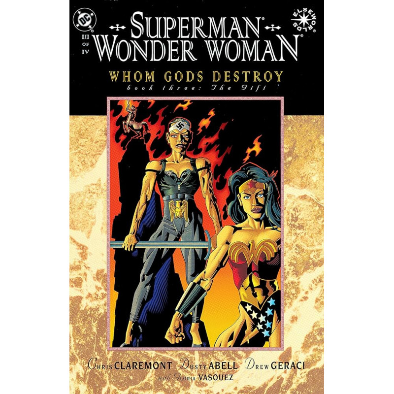 SUPERMAN WONDER WOMAN WHOM GODS DESTROY 3 SIGNED BY CLAREMONT