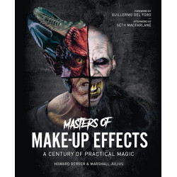 HOLLYWOOD MONSTERS MASTERS OF MAKE-UP EFFECTS A CENTURY OF PRACTICAL MAGIC