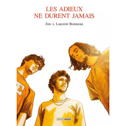 LES ADIEUX NE DURENT JAMAIS