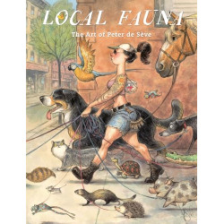 LOCAL FAUNA THE ART OF PETER DE SEVE