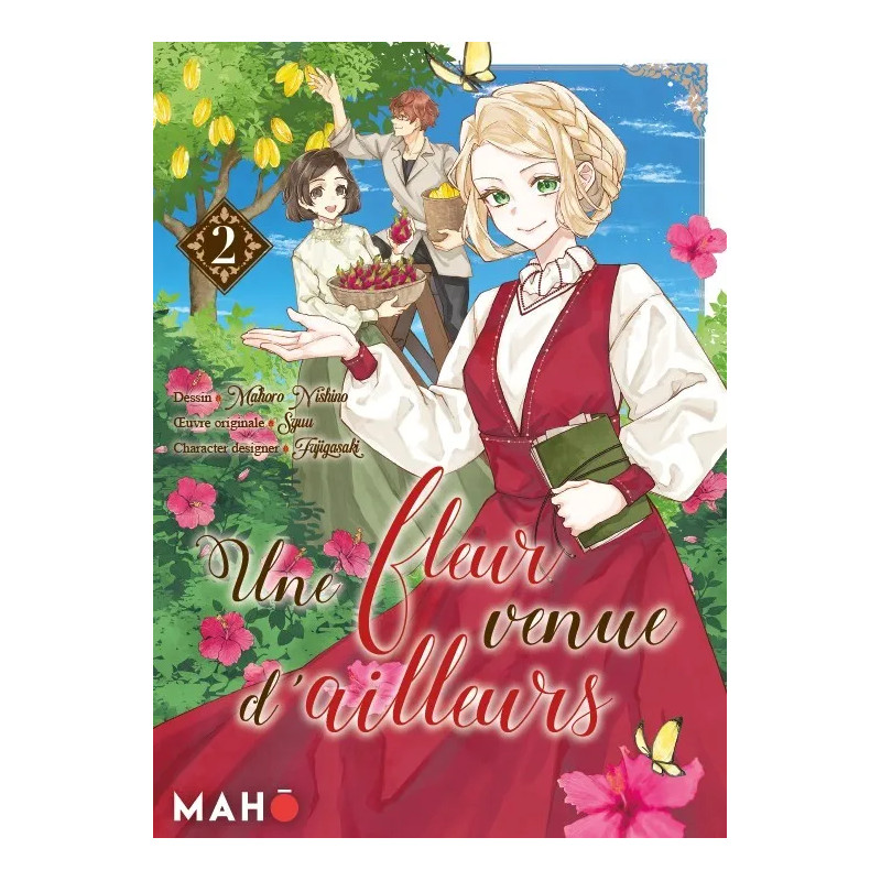 UNE FLEUR VENUE D AILLEURS TOME 02