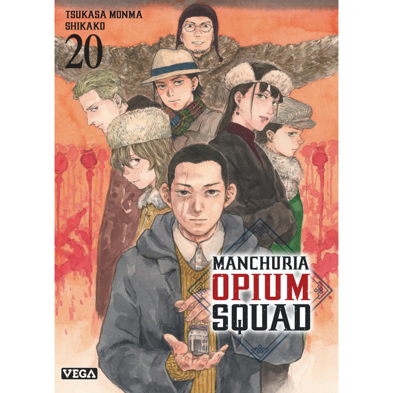 MANCHURIA OPIUM SQUAD TOME 20