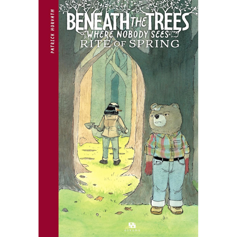 BENEATH THE TREES WHERE NOBODY SEES RITE OF SPRING