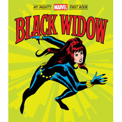BLACK WIDOW MY MIGHTY MARVEL FIRST BOOK HC Previously Solicited thru Other Distributors