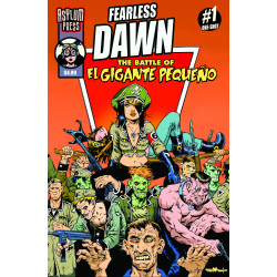 FEARLESS DAWN THE BATTLE OF EL GIGANTE PEQUENO (ONE-SHOT) CVR B STEVE MANNION HELGAS CREW VAR