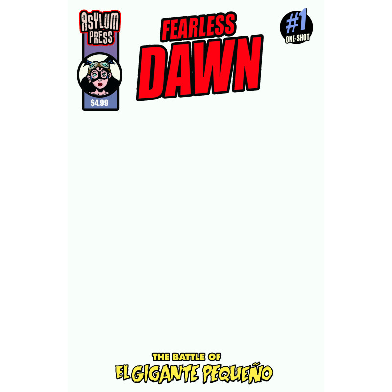 FEARLESS DAWN THE BATTLE OF EL GIGANTE PEQUENO (ONE-SHOT) CVR C STEVE MANNION BLANK SKETCH VAR