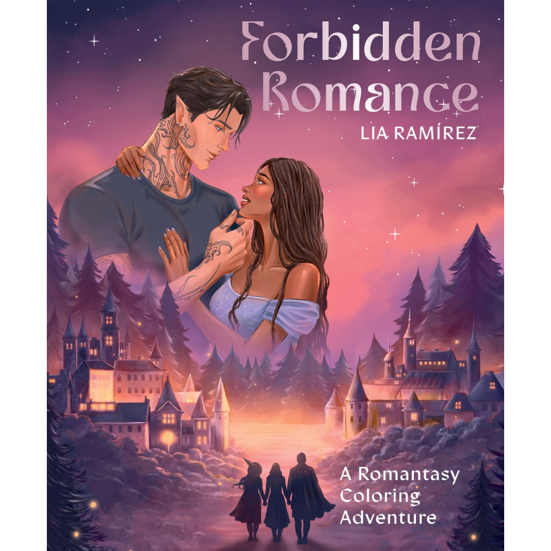 FORBIDDEN ROMANCE TP A ROMANTASY COLORING ADVENTURE