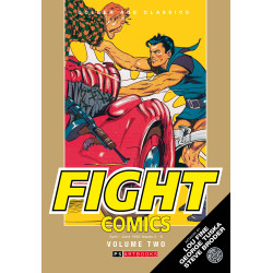 GOLDEN AGE CLASSICS FIGHT COMICS HC VOL 02 Previously Solicited thru Diamond Allocations May Occur