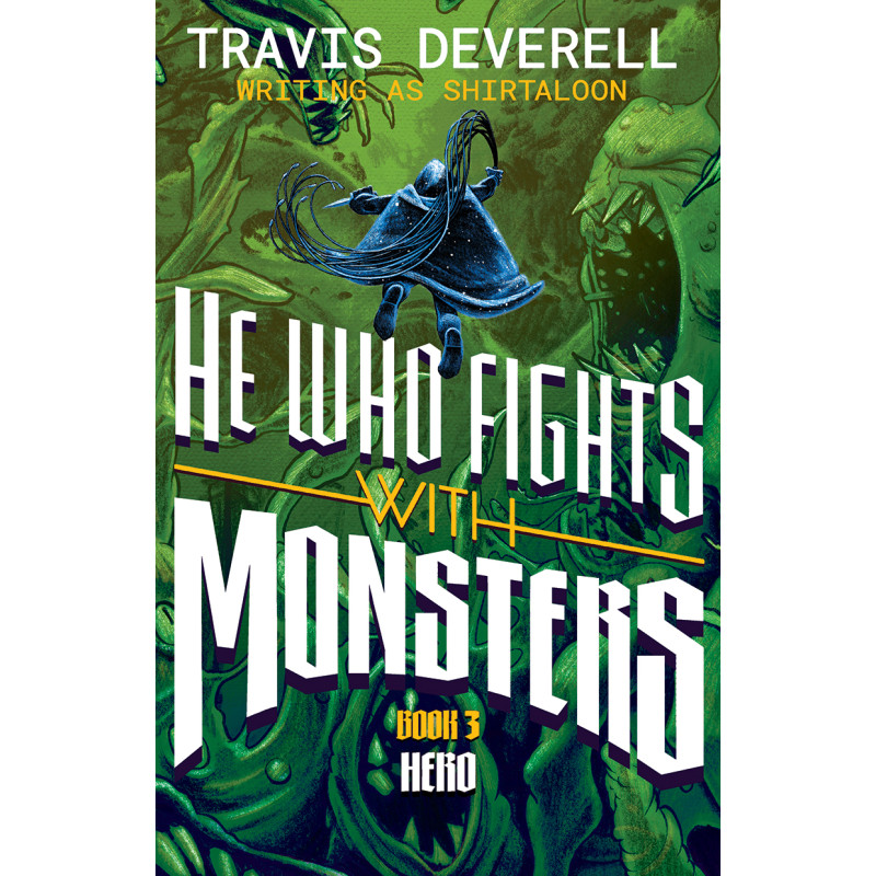 HE WHO FIGHTS WITH MONSTERS NOVEL HC VOL 03