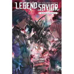 LEGEND OF THE FAR EASTS SAVIOR LIGHT NOVEL VOL 02