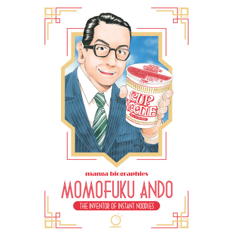 MANGA BIOGRAPHIES MOMOFUKU ANDO THE INVENTOR OF INSTANT NOODLES TP