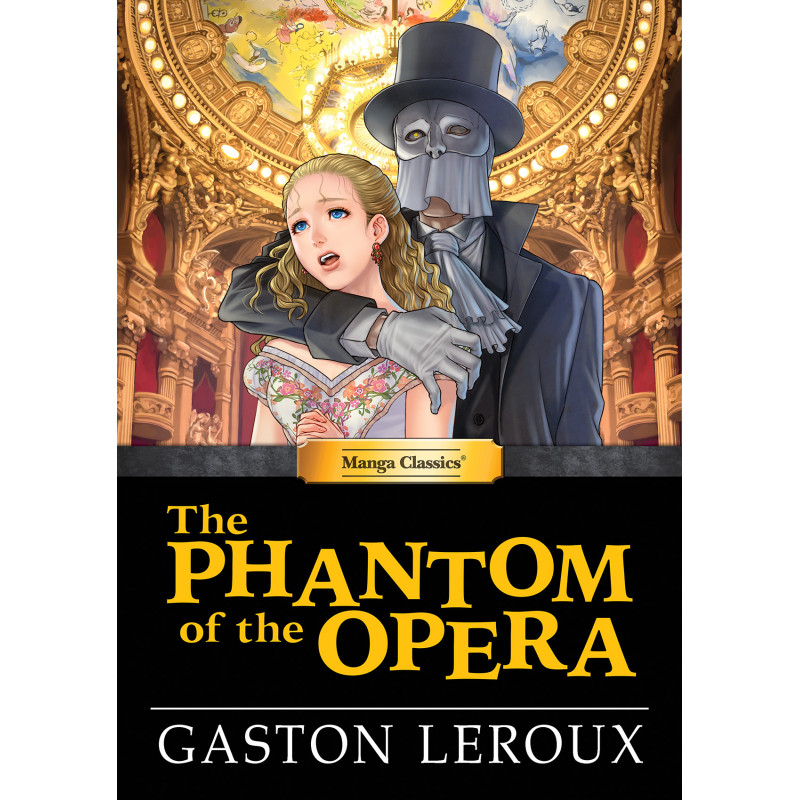MANGA CLASSICS THE PHANTOM OF THE OPERA HC