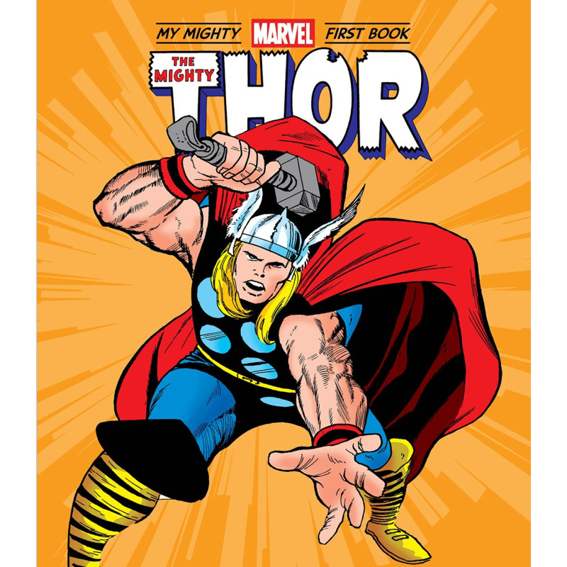 MIGHTY THOR MY MIGHTY MARVEL FIRST BOOK HC Previously Solicited thru Other Distributors