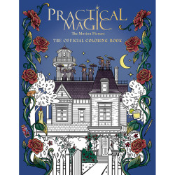 PRACTICAL MAGIC THE MOTION PICTURE TP THE OFFICIAL COLORING BOOK
