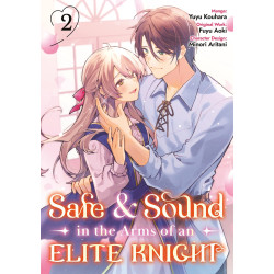 SAFE & SOUND IN THE ARMS OF AN ELITE KNIGHT TP VOL 02