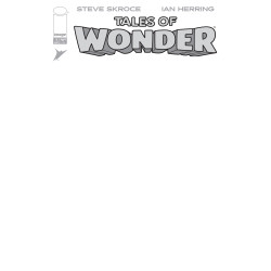 TALES OF WONDER 1 (OF 5) CVR G BLANK SKETCH VAR