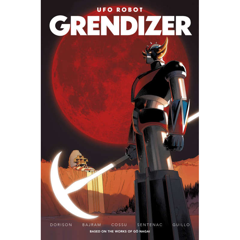 UFO ROBOT GRENDIZER 2 (OF 4) CVR C DENIS BAJRAM BRICE COSSU & ALEXIS SENTENAC VAR