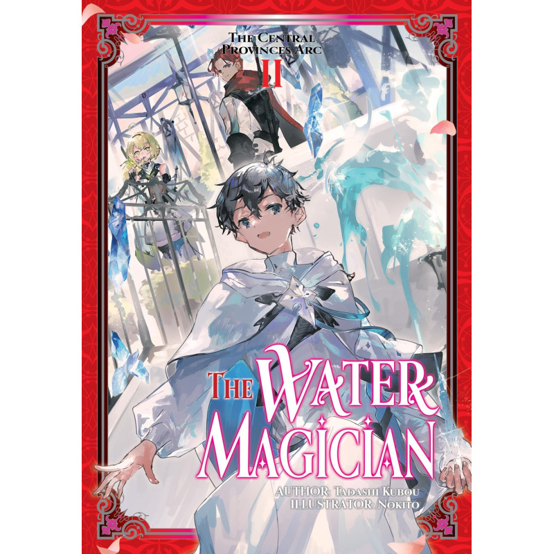 WATER MAGICIAN ARC 1 LIGHT NOVEL VOL 02