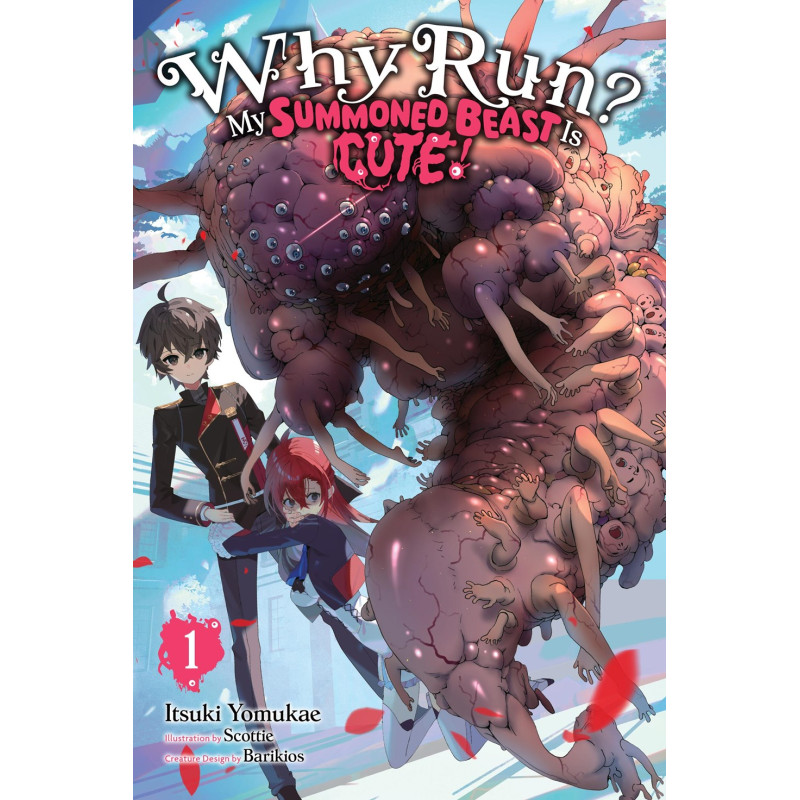WHY RUN MY SUMMONED BEAST IS CUTE LIGHT NOVEL VOL 01