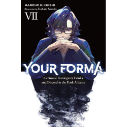 YOUR FORMA LIGHT NOVEL VOL 07