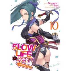 SLOW LIFE IN ANOTHER WORLD (I WISH!) (MANGA) VOL. 10