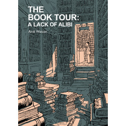 THE BOOK TOUR (BOOK 2): A LACK OF ALIBI