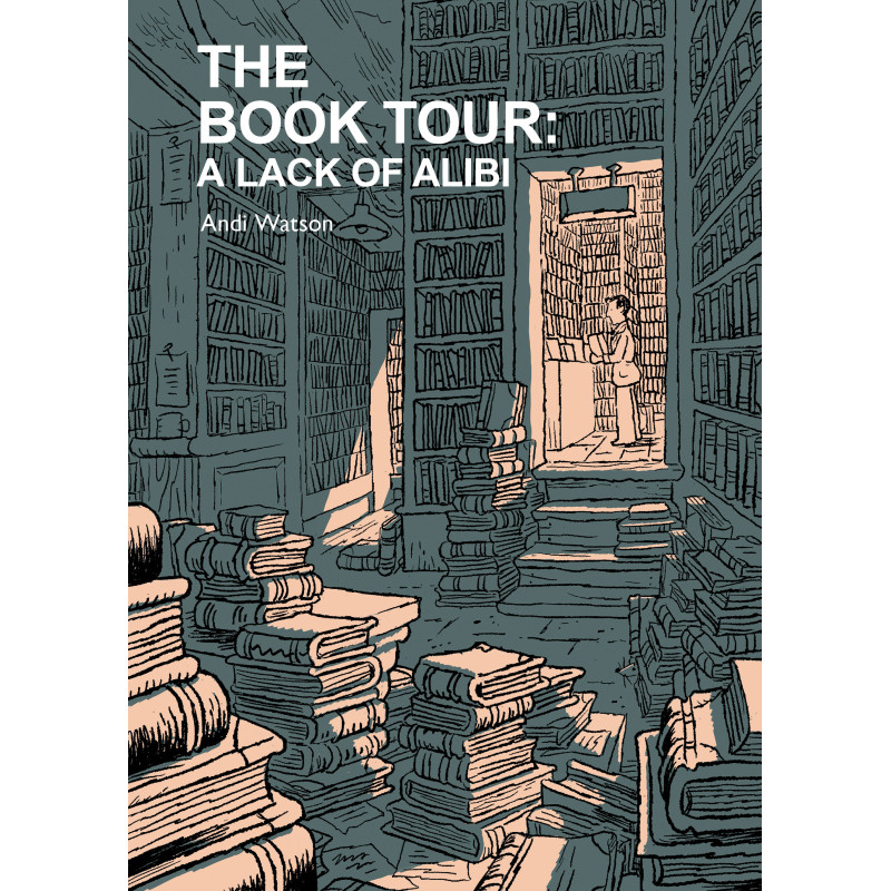 THE BOOK TOUR (BOOK 2): A LACK OF ALIBI
