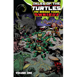 TALES OF THE TEENAGE MUTANT NINJA TURTLES: THE MIRAGE YEARS OMNIBUS