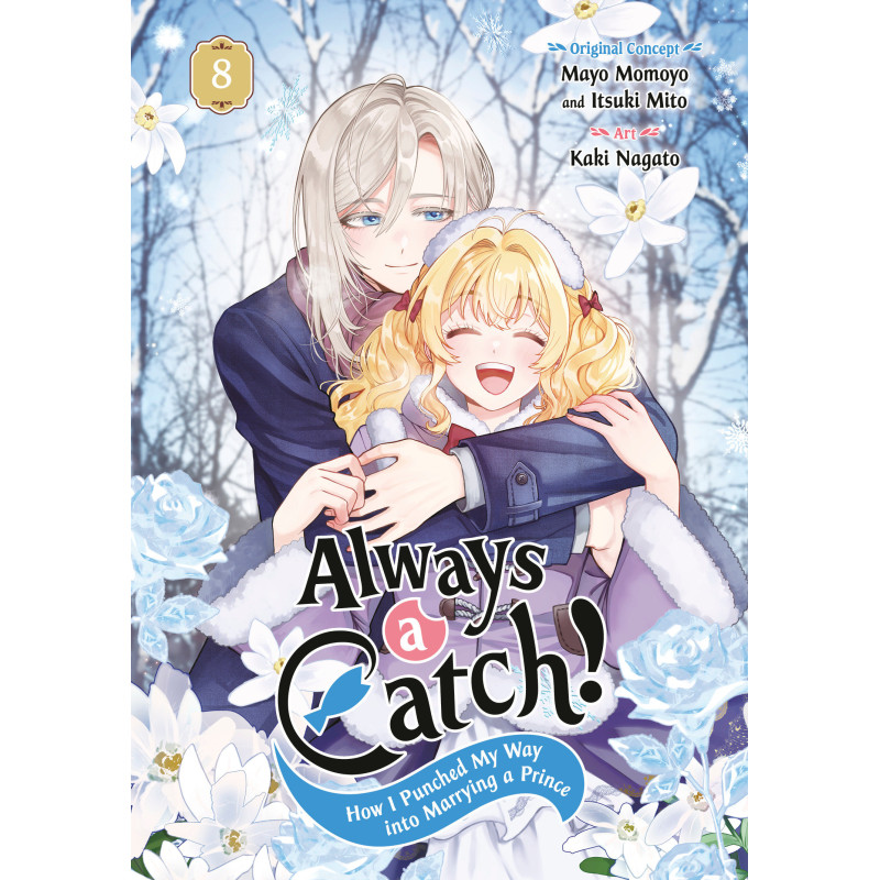 ALWAYS A CATCH! 08