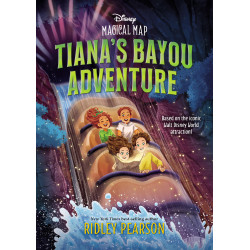 MAGICAL MAP 4: TIANA'S BAYOU ADVENTURE