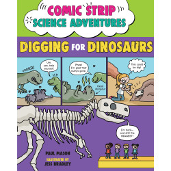 COMIC STRIP SCIENCE ADVENTURES: DIGGING FOR DINOSAURS